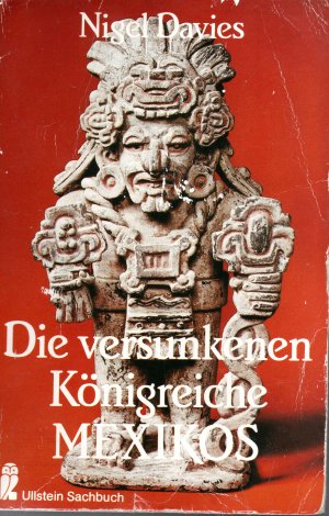 gebrauchtes Buch – Nigel Davies – Die versunkenen Königreiche Mexikos