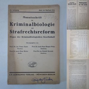 Monatsschrift für Kriminalbiologie und Strafrechtsreform. Organ der kriminalbiologischen Gesellschaft. 33. Jahrgang, Heft 5/6 Mai / Juni 1942 * aus dem Besitz von  E r n s t   R ü d i n