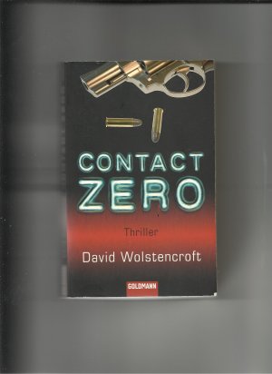 gebrauchtes Buch – David Wolstencroft – Contact Zero (BKSch2)