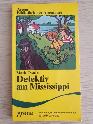 gebrauchtes Buch – Mark Twain – Detektiv am Mississippi. Tom Sawyer und Huckleberry Finn auf Verbrecherjagd.