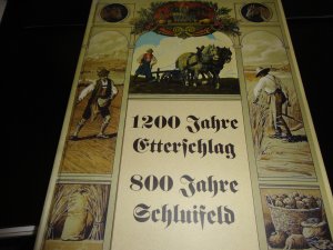 1200 Jahre Etterschlag - 800 Jahre Schluifeld