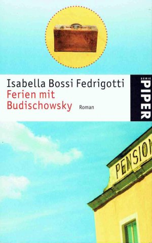 gebrauchtes Buch – Bossi Fedrigotti – Ferien mit Budischowsky