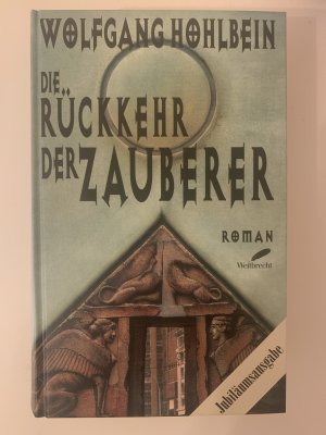 Die Rückkehr der Zauberer.