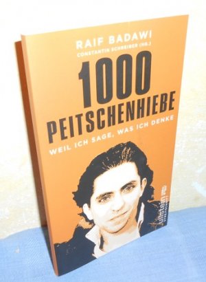 1000 Peitschenhiebe - Weil ich sage, was ich denke