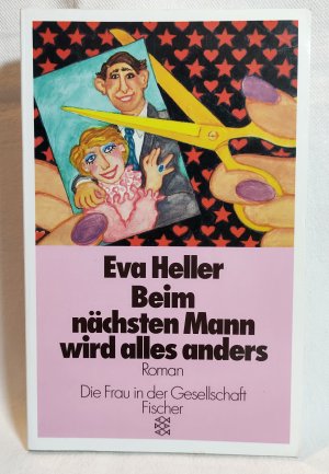 gebrauchtes Buch – Eva Heller – Beim nächsten Mann wird alles anders