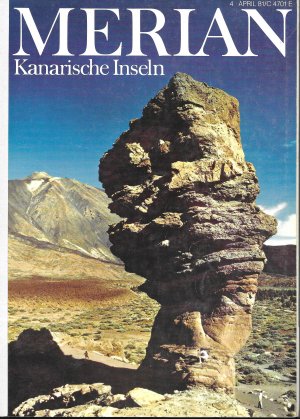 gebrauchtes Buch – Merian Kanarische Inseln Heft 4 April 1981