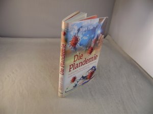 gebrauchtes Buch – Bruce Fife – Die Pandemie Profistreben, Korruption und Täuschung hinter der COVID-19-Pandemie