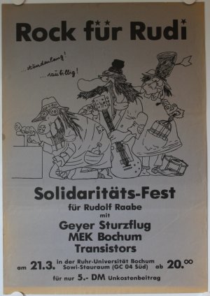 Rock für Rudi. Solidaritäts-Fest für Rudolf Raabe mit Geyer Sturzflug, MEK Bochum, Transistors in der Ruhr-Universität Bochum (Poster, Plakat, RAF, Revolutionäre […]