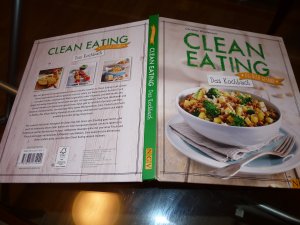 gebrauchtes Buch – Christina Wiedemann – CLEAN EATING Das Kochbuch Iss Dich gesund ! Frühstück - Kleine Gerichte & Salate - Vegetarische Hauptgerichte - Hauptgerichte mit Fleisch & Fisch - Süßspeisen & Gebäck - Köstliche Rezepte mit orientalischer Note - brillante Fotos und Illustrationen