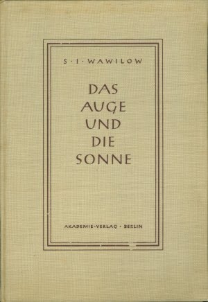 antiquarisches Buch – S.I. Wawilow  – Das Auge und die Sonne