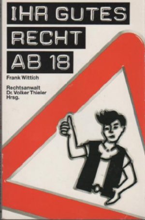 Ihr Recht ab 18