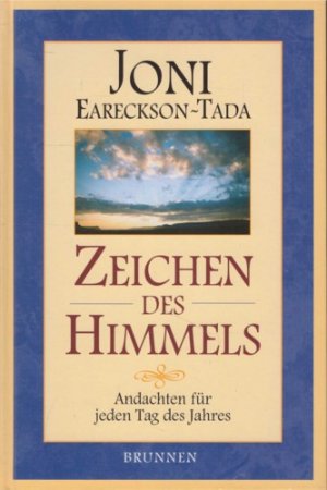 gebrauchtes Buch – Joni Eareckson-Tada – Zeichen des Himmels. Andachten für jeden Tag des Jahres