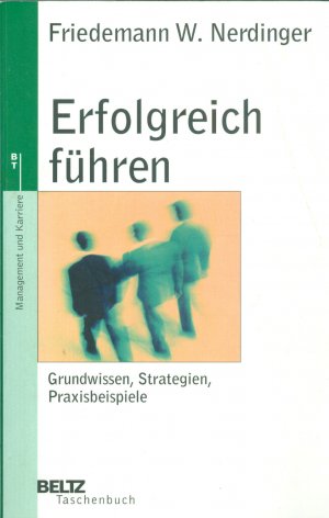 gebrauchtes Buch – Nerdinger, Friedemann W – Erfolgreich führen