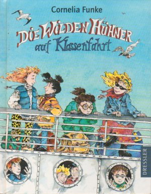 gebrauchtes Buch – Funke, Cornelia – Cornelia Funke - Die Wilden Hühner auf Klassenfahrt