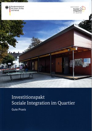 gebrauchtes Buch – Investitionspakt Soziale Integration im Quartier Gute Praxis