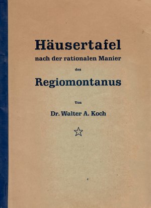 Häusertafel nach der rationalen Manier des Regiomontanus