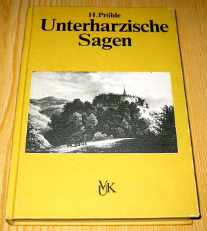 gebrauchtes Buch – Heinrich Pröhle – Unterharzische Sagen