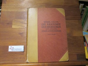 Die Anatomie des Menschen; Teil: Abt. 1., Einl., Allg. Gewerbelehre, Grundzüge d. Entwicklungslehre