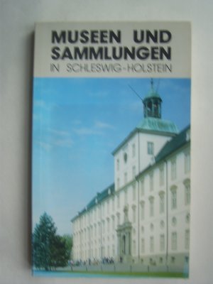 gebrauchtes Buch – Lühning, Arnold; Sydow, Helmut – Schleswig-holsteinische Museen und Sammlungen