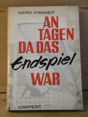 antiquarisches Buch – gerd krämer – "an tagen da das endspiel war" 60 jahre deutsche fußballmeisterschaft