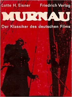 Murnau. Der Klassiker des deutschen Films.