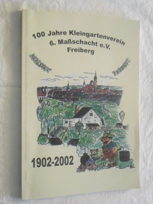 100 jahre kleingartenverein 6.maßschacht