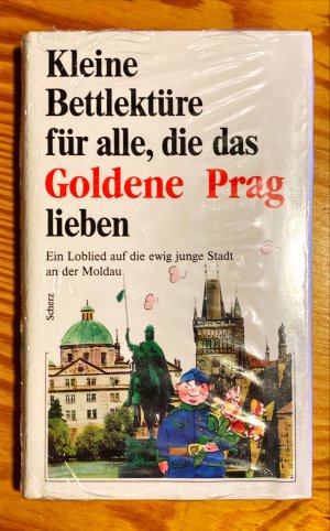 Kleine Bettlektüre für alle, die das goldene Prag lieben