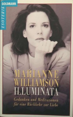 gebrauchtes Buch – Marianne Williamson – Illuminata