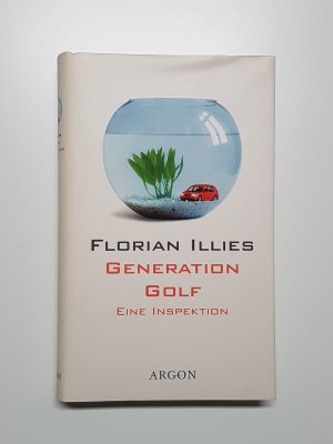 gebrauchtes Buch – Florian Illies – Generation Golf