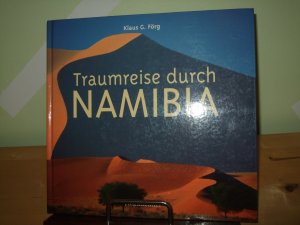 Traumreise durch Namibia ___ Texte von Maria Pernat