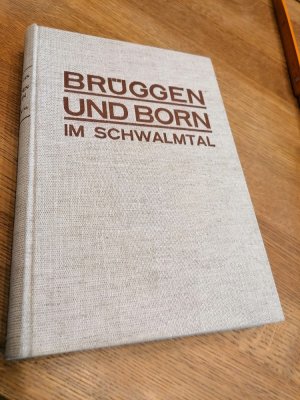 antiquarisches Buch – Brüggen und Born im Schwalmtal. Beiträge zur Heimatgeschichte.