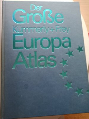 Der grosse  Europa-Atlas von Kümmerly + Frey