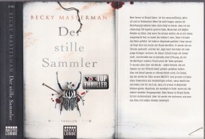 gebrauchtes Buch – Becky Masterman – Becky Masterman ***DER STILLE SAMMLER*** Psychothriller*** DAS BÖSE HAT VIELE GESICHTER*** BRIGID QUINN KENNT SIE ALLE*** Auch die Handschrift des Route-66-Killers*** TB mit Klappenbroschur in der 1. Auflage von 2015