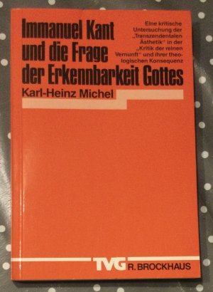 Immanuel Kant und die Frage der Erkennbarkeit Gottes