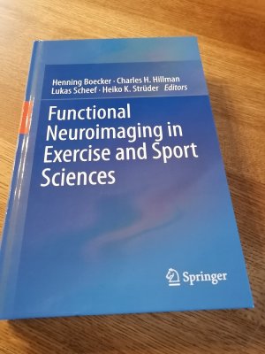 gebrauchtes Buch – Boecker, Henning; Hillman – Functional Neuroimaging in Exercise and Sport Sciences