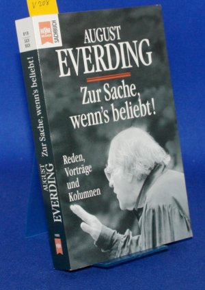 gebrauchtes Buch – August Everding – Zur Sache, wenn's beliebt!