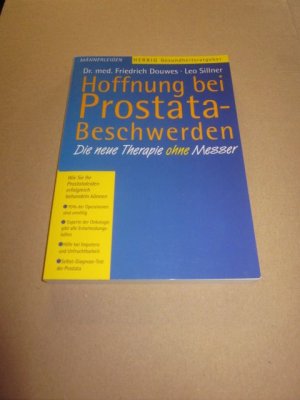 gebrauchtes Buch – Douwes, Friedrich – Hoffnung bei Prostatabeschwerden: Die neue Therapie ohne Operation