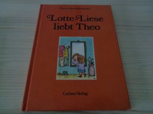 Lotte-Liese liebt Theo