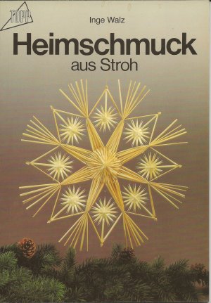 gebrauchtes Buch – Inge Walz – Heimschmuck aus Stroh