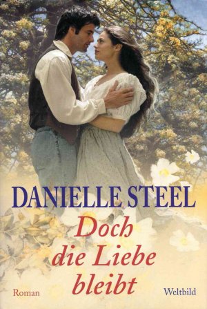 gebrauchtes Buch – Danielle Steel – Doch die Liebe bleibt