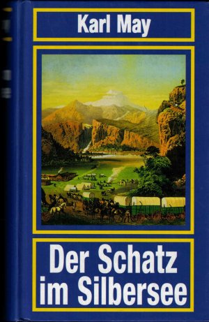 gebrauchtes Buch – Karl May – Der Schatz im Silbersee