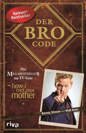 gebrauchtes Buch – Kuhn, Matt; Stinson – Der Bro Code