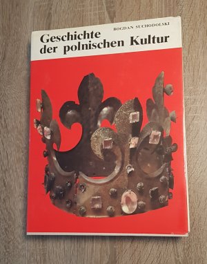 gebrauchtes Buch – Bogdan Suchodolski – Geschichte der polnischen Kultur