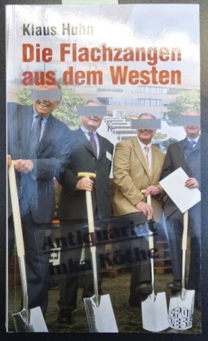 gebrauchtes Buch – Klaus Huhn – Flachzangen aus dem Westen - Spotless ; Sonderausgabe -