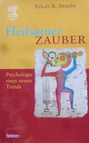 gebrauchtes Buch – Straube, Eckart R – Heilsamer Zauber - Psychologie eines neuen Trends