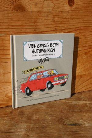 gebrauchtes Buch – Uli Stein – Viel Spaß beim Autofahren. Cartoons und Nonsens