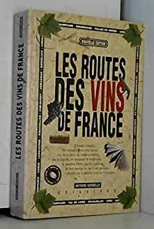 Les Routes des Vins France