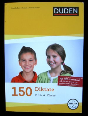 150 Diktate (2. bis 4. Klasse) - Regeln und Texte zum Üben - mit MP3-Download