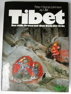 gebrauchtes Buch – Lehmann, Peter H – Tibet - Das stille Drama auf dem Dach der Erde