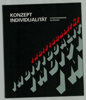 gebrauchtes Buch – Bund Hessischer Kunsthandwerker e – Konzept Individualität /Kunsthandwerk in Hessen